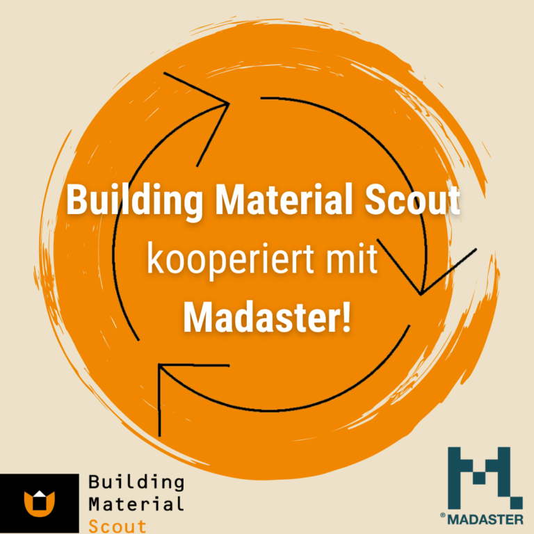 Building Material Scout kooperiert mit Madaster! 